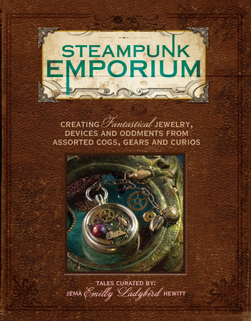 Steampunk Emporium by Jema Hewitt