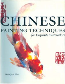 Chinese Painting Techniques for Exquisite Watercolors
