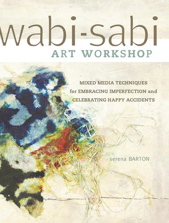 Wabi-Sabi by Serena Barton