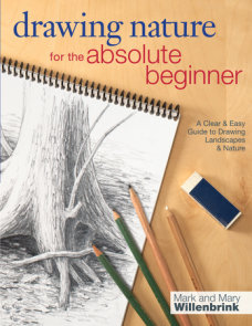 Watercolor for the Absolute Beginner by Mark Willenbrink, Mary