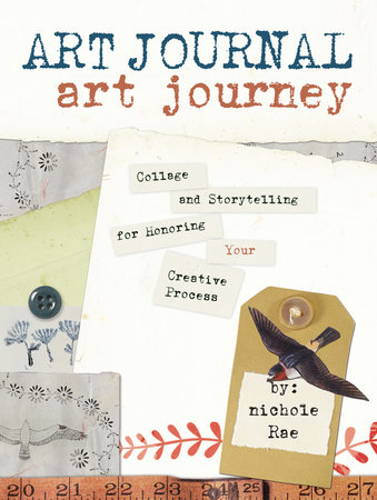 Art Journal Art Journey by Nichole Rae