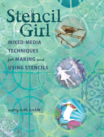 Stencil Girl by Mary Beth Shaw