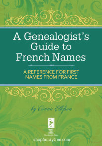 A Genealogist's Guide to French Names