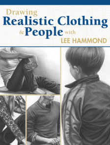 Drawing Realistic Clothing and People with Lee Hammond