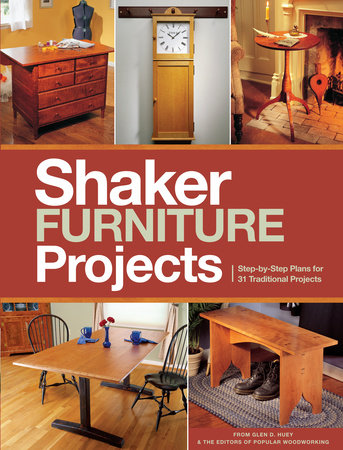 Popular Woodworking's Shaker Furniture Projects by Popular Woodworking