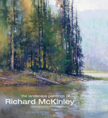 The Landscape Paintings of Richard McKinley by Richard Mckinley