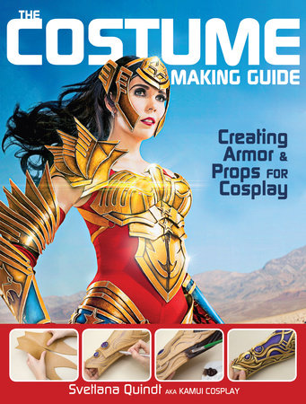 The Costume Making Guide by Svetlana Quindt