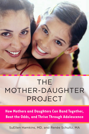 The Mother-Daughter Project by SuEllen Hamkins and Renee Schultz