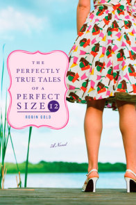 The Perfectly True Tales of a Perfect Size 12