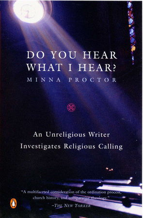 Do You Hear What I Hear? by Minna Proctor