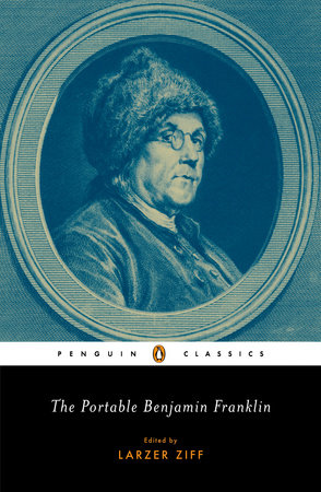 The Portable Benjamin Franklin by Benjamin Franklin