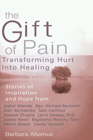The Gift of Pain by Barbara Altemus