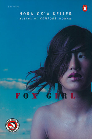 Fox Girl By Nora Okja Keller 9780142001967 Penguinrandomhouse