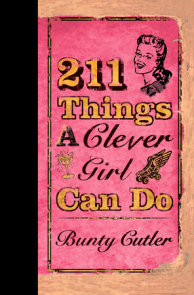 211 Things a Clever Girl Can Do