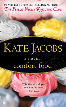 Comfort Food by Kate Jacobs