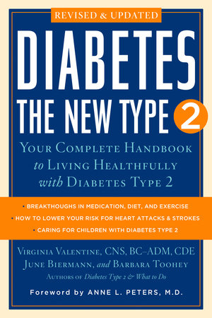 Diabetes: The New Type 2 by June Biermann, Virginia Valentine and Barbara Toohey