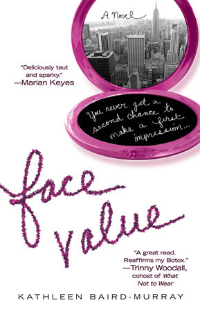 Face Value by Kathleen Baird-Murray