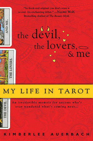 The Devil, The Lovers and Me by Kimberlee Auerbach