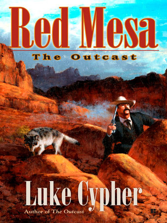 The Outcast: Red Mesa by Luke Cypher