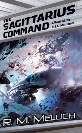 The Sagittarius Command by R. M. Meluch