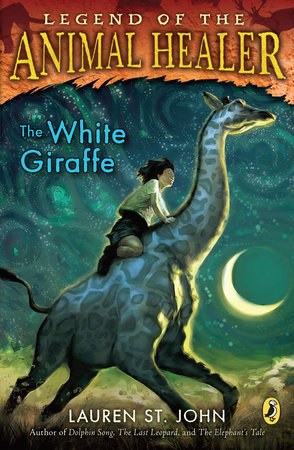 The White Giraffe By Lauren St John 9780142411520 Penguinrandomhouse Com Books