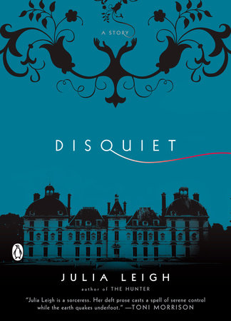 Disquiet by Julia Leigh
