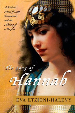 The Song of Hannah by Eva Etzioni-Halevy