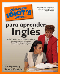 The Complete Idiot's Guide to Para Aprender Ingles