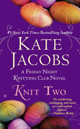 Knit Two by Kate Jacobs