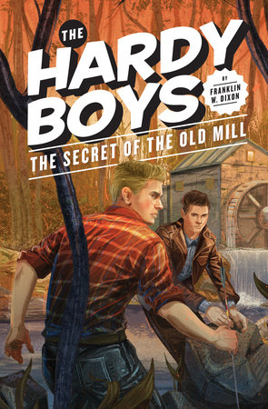 Hardy Boys 03: the Secret of the Old Mill by Franklin W. Dixon