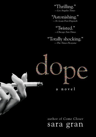 Dope by Sara Gran