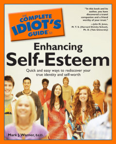 The Complete Idiot's Guide to Enhancing Self-Esteem