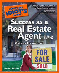 The Complete Idiot's Guide to Success as a Real Estate Agent, 2E