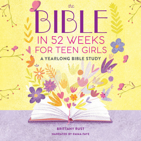 The Bible in 52 Weeks for Teen Girls