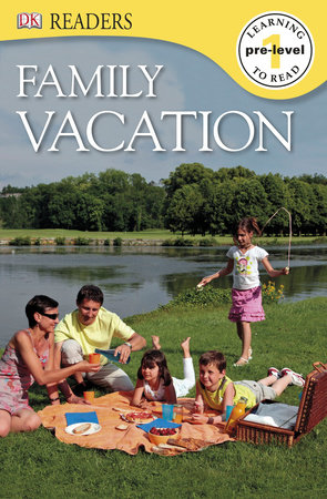 DK Readers: Family Vacation