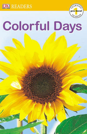 DK Readers: Colorful Days