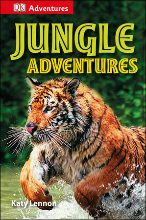 DK Adventures: Jungle Adventures by Katy Lennon