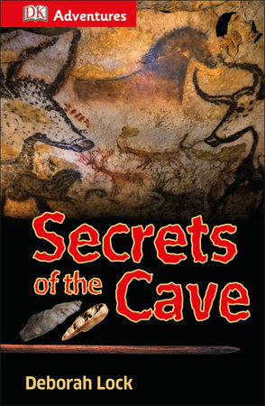 DK Adventures: Secrets of the Cave by DK