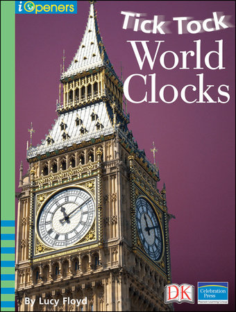 iOpener: Tick Tock World Clocks by Lucy Floyd