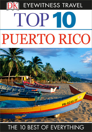Top 10 Puerto Rico by DK Travel