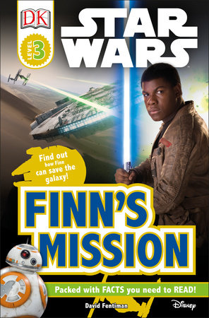 DK Readers L3: Star Wars: Finn's Mission by David Fentiman
