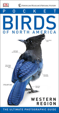 American Museum of Natural History: Pocket Birds of North America, Western Region by Stephen Kress and Elissa Wolfson