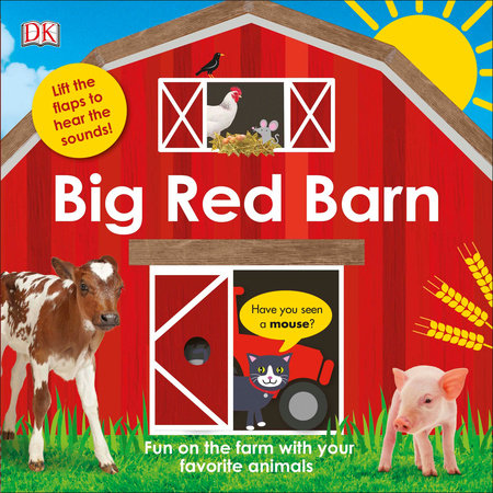 Big Red Barn By Dk 9781465463135 Penguinrandomhouse Com Books