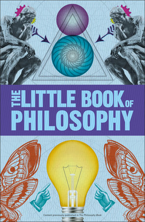 Big Ideas: The Little Book of Philosophy by DK