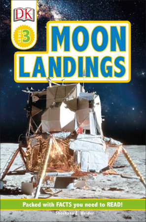 DK Readers Level 3: Moon Landings by Shoshana Weider