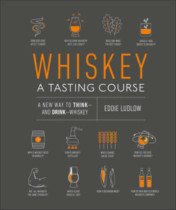 Whiskey: A Tasting Course