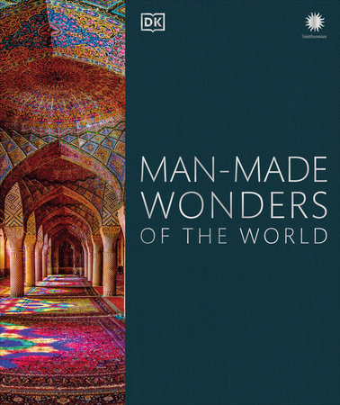 Man-Made Wonders of the World by DK