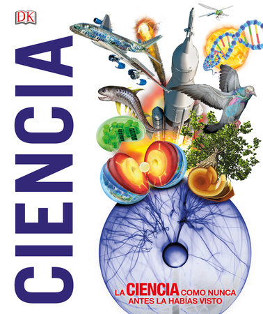 Â¡Ciencia! (Knowledge Encyclopedia Science!) by DK