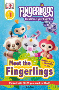 DK Readers Level 1: Fingerlings: Meet the Fingerlings