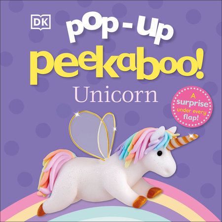 Pop-Up Peekaboo! Unicorn by DK